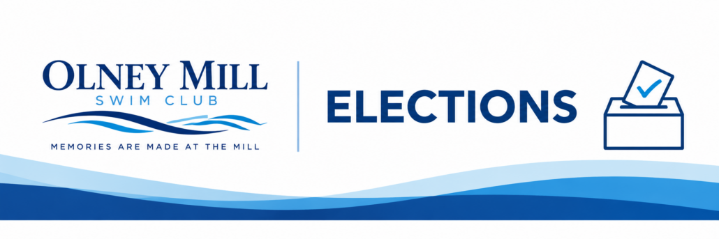 Olney Mill Swim Club Elections Banner